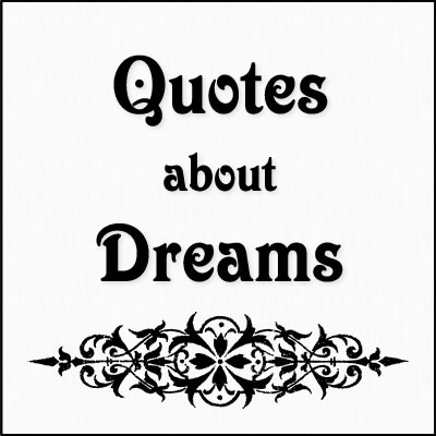 Quotes about dreams written by Charles Dickens