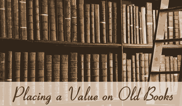 Placing a Value on Old Books