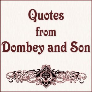 Quotes from Dombey and Son