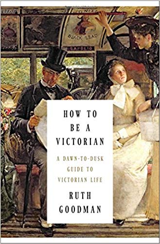 How to Be a Victorian