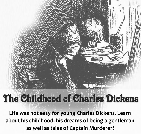 The Childhood of Charles Dickens